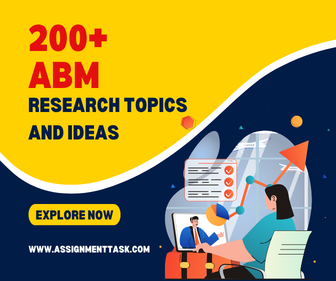 200+ ABM Research Topics and Ideas